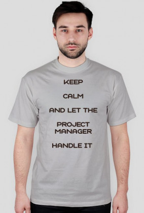 Koszulka keep Calm Project Manager
