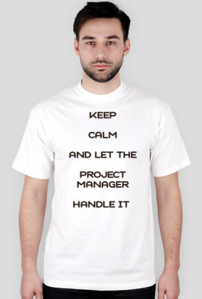 Koszulka keep Calm Project Manager