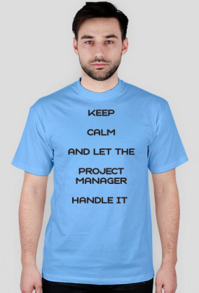 Koszulka keep Calm Project Manager