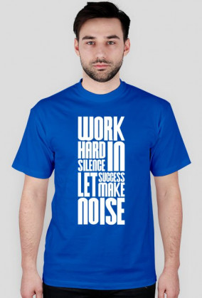 Sycro - Work Hard In Silence T-Shirt