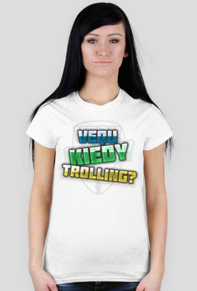 Kiedy trolling (damska)