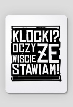 Klocki?
