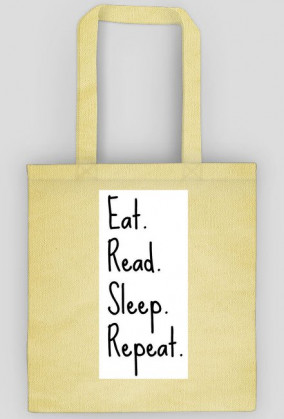 Eat. Read. Sleep. Repeat. | Torba