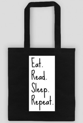 Eat. Read. Sleep. Repeat. | Torba