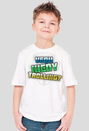 Kiedy trolling (dziecięca)