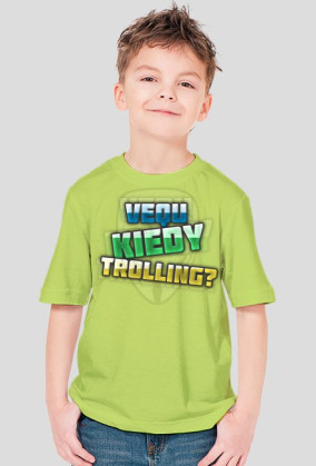 Kiedy trolling (dziecięca)