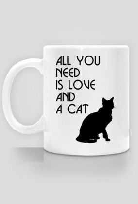 Kubek all you need is cat
