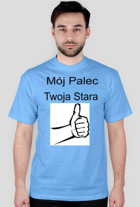 Mój palec twoja stara