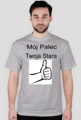 Mój palec twoja stara