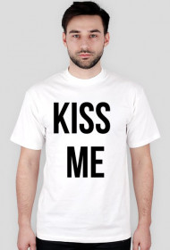 KISS ME