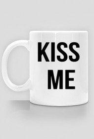 KUBEK KISS ME
