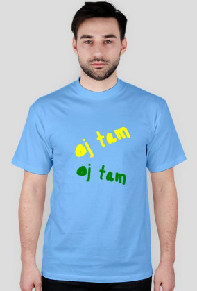 oj tam