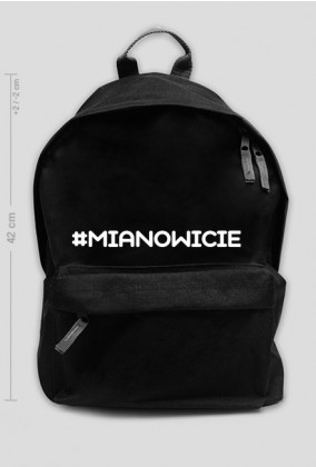 Plecak #MIANOWICIE