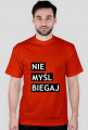 Koszulka męska nie myśl