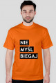 Koszulka męska nie myśl