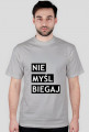 Koszulka męska nie myśl
