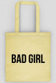 Torba BAD GIRL