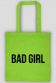 Torba BAD GIRL