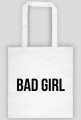 Torba BAD GIRL