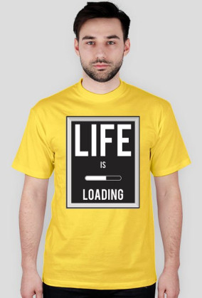 Koszulka męska life is loading