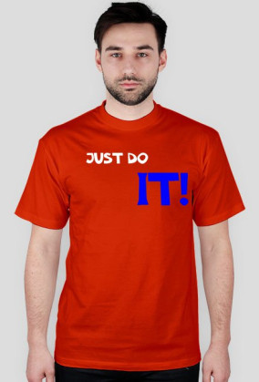 Just do IT