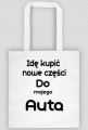 Idę kupić nowe części do mojego auta