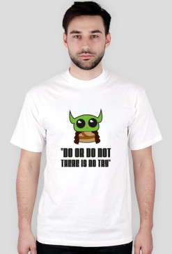 YODA do or do not there is no try
