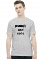 Koszulka Neurotyk - Pracuje nad sobą (różne kolory)