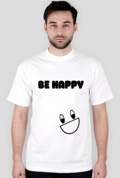 BE HAPPY