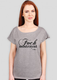 FochMistrzyni – koszulka prawdziwej Foch Damy
