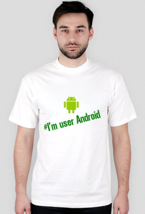 # I'm user Android
