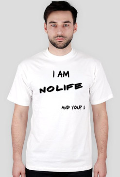 NL - I'm NoLife