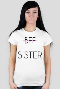BFF SISTER