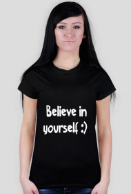 Believe in yourself