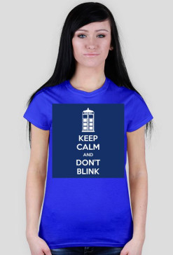 Keep Calm and Don't Blink