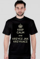 KEEP CALM and KRZYCZ
