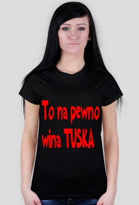 To na pewno wina TUSKA