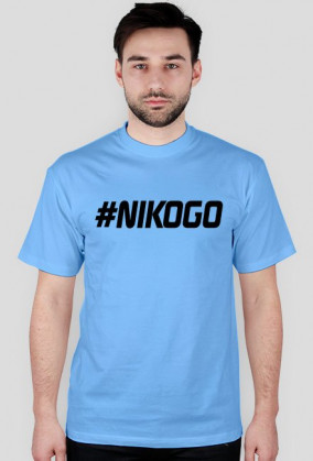 #NIKOGO