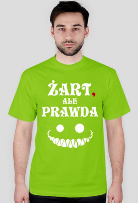 Żart, ale prawda
