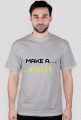 Koszulka Make a... #SELFIE