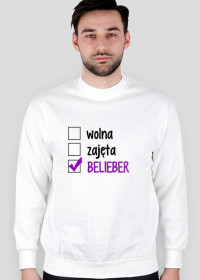 Bluza Wolna Zajęta Belieber.