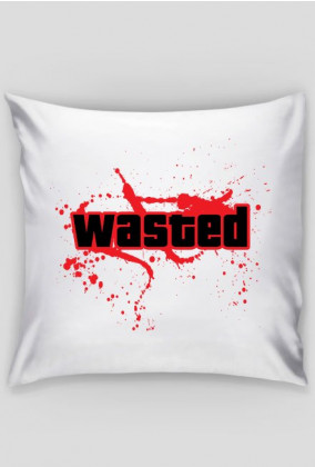 Wasted (Poduszka)