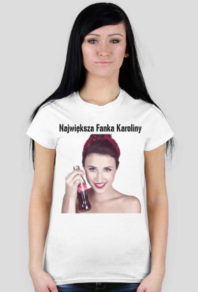 Największa Fanka Karoliny