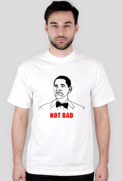T-shirt Not Bad