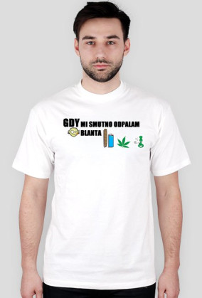 Gdy mi smutno odpalam blanta