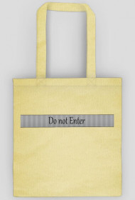 Torba "Do not Enter"