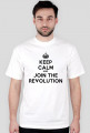 Keep Calm and Join The Revolution