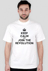 Keep Calm and Join The Revolution