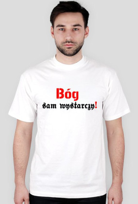 Bóg sam wystarczy!