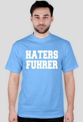 HATERS FUHRER